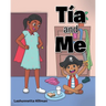 Tía and Me