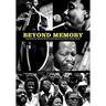 Beyond Memory: Recording the History, Moments and Memories of South African Music
