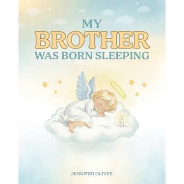 My Brother Was Born Sleeping