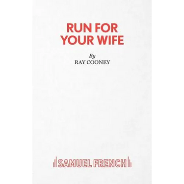 Run For Your Wife - A Comedy