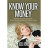 Know Your Money: Helping Young Adults Make Smart Money Decisions for Daily Living