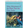 More Adventures of the Plant That Ate Dirty Socks