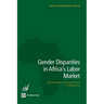 Gender Disparities in Africa's Labor Market
