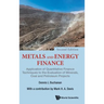 Metals & Energy Finance (2nd Ed)