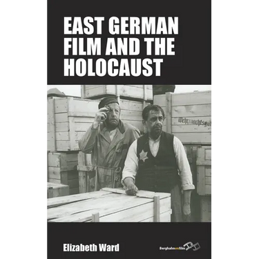 East German Film and the Holocaust