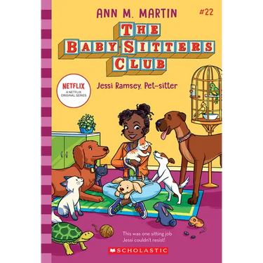 Jessi Ramsey, Pet-Sitter (the Baby-Sitters Club #22): Volume 22