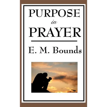 Purpose in Prayer