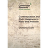 Contemplation and Society in Plato and Aristotle