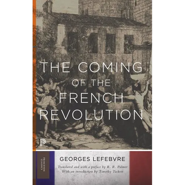 The Coming of the French Revolution