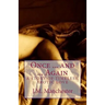 Once ... and ... Again: A story of timeless, erotic love