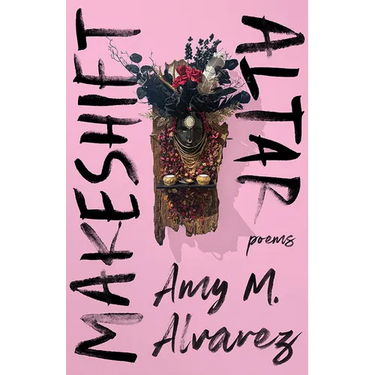 Makeshift Altar: Poems
