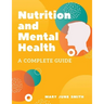 Nutrition and Mental Health