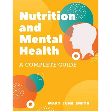 Nutrition and Mental Health