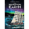 The Migration to Earth: The Unknown Worlds