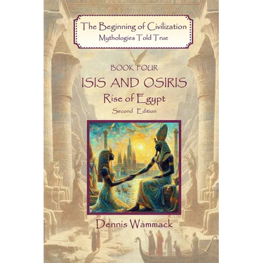 Isis and Osiris: Rise of Egypt, Second Edition