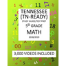 5th Grade TENNESSEE TN-READY, 2019 MATH, Test Prep: : 5th Grade TENNESSEE TN-READY 2019 MATH Test Prep/Study Guide
