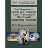 Van Wagenen V. Sewall U.S. Supreme Court Transcript of Record with Supporting Pleadings