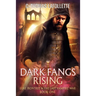 Dark Fangs Rising
