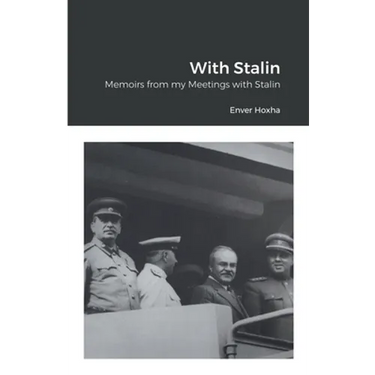 With Stalin: Memoirs from my Meetings with Stalin
