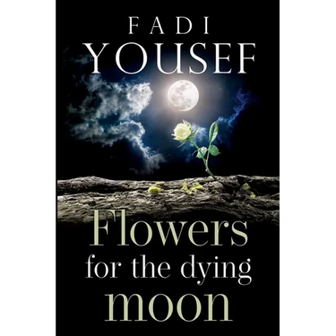Flowers for the Dying Moon