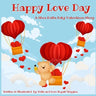 Happy Love Day: A Shea Butta Baby Valentines Day Story