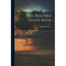 The Weather Guide-Book