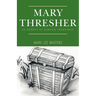Mary Thresher: In Search of Sunken Treasures