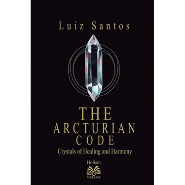 The Arcturian Code - Crystals of Healing and Harmony