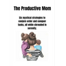 The Productive Mom