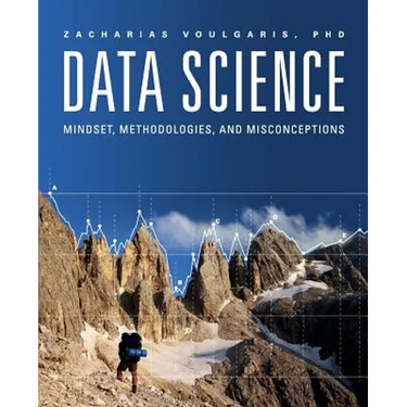 Data Science: Mindset, Methodologies, and Misconceptions