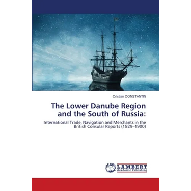 The Lower Danube Region and the South of Russia