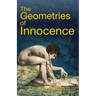 The Geometries Of Innocence