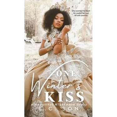 One Winter's Kiss: A Beautiful Nightmare Story