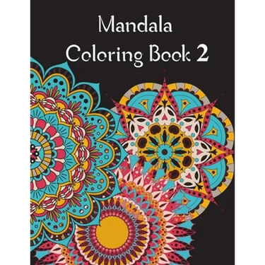 Mandala Coloring Book 2: Mandala Coloring Book for adults. 70 pages . 8.5 x 11, Soft Cover, Matte Finish