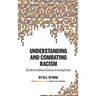 Understanding and Combating Racism: My Path from Oblivious American to Evolving Activist