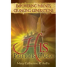 His Precious Cargo: Empowering Parents, Changing Generations