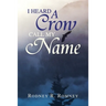 I Heard a Crow Call My Name