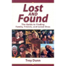 Lost and Found: The Guide to Finding Family, Friends, and Loved Ones