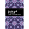 Caste and Outcast