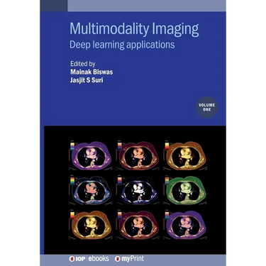 Multimodality Imaging, Volume 1: Deep learning applications