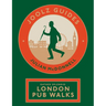 Joolz Guides: Rather Splendid London Pub Walks: A Charming Trundle Through London's Neighbourhoods Via Its Fabulous Drinking Houses