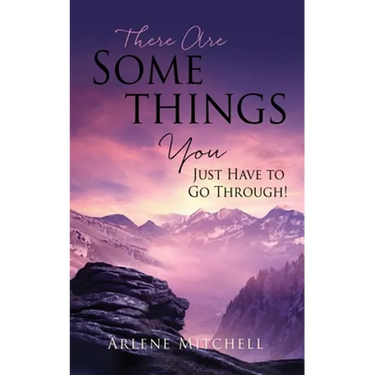 There Are Somethings You Just Have to Go Through!