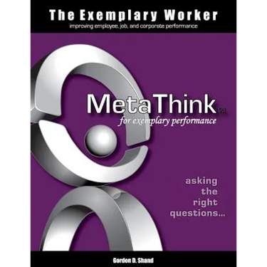 The Exemplary Worker: MetaThink