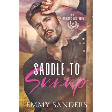 Saddle to Sunup (The Darling Brothers Book 3)
