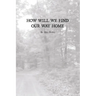 How Will We Find Our Way Home
