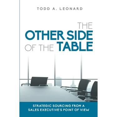 The Other Side of the Table: Strategic Sourcing from a Sales Executive's Point of View