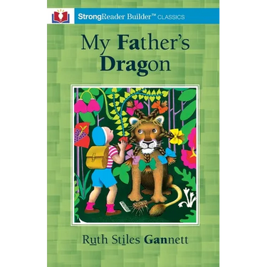 My Father's Dragon (Annotated): A StrongReader Builder(TM) Classic for Dyslexic and Struggling Readers