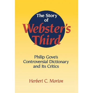 The Story of Webster's Third