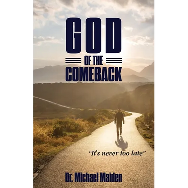 God of the Comeback: It's Never Too Late