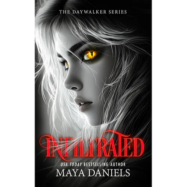 Infiltrated: A Vampire Urban Fantasy Series